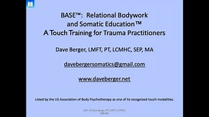 BASE 1: Relational Bodywork and Somatic Education module 1