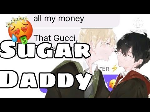 Harry got himself a sugar daddy? [] Harry Potter [] Sugar Daddy Lyric Prank Drarry