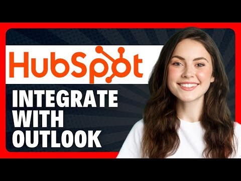How to Integrate Hubspot With Outlook