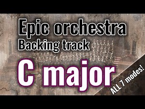 Backing Track in C major // All 7 modes (Epic Orchestra)