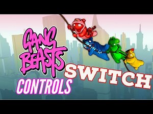 Gang Beasts | All Controls | Switch