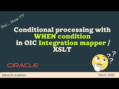 How to Conditionally process data with WHEN condition in OIC Integration mapper |xsl:when|xsl:choose