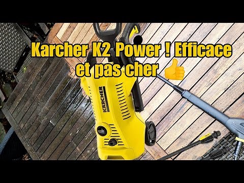 Test : Karcher K2 Power nettoyeur haute pression super puissant! 👍☑️