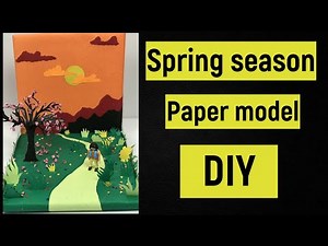 Spring season paper model | Seasons model making | Colorful spring season model | @diyasfunplay
