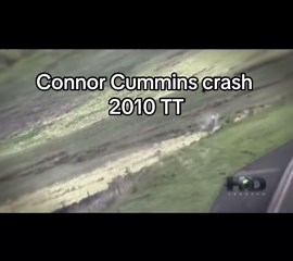 Connor Cummins Crash 2010 TT