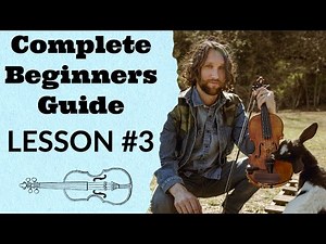 Your First Melody - Complete Beginners Guide to Fiddle/ Violin - Lesson #3