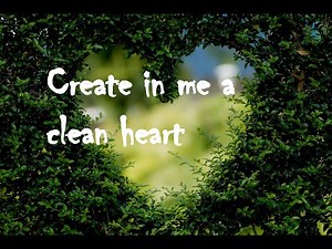 Create In Me A Clean Heart | Piano Worship | Keith Green