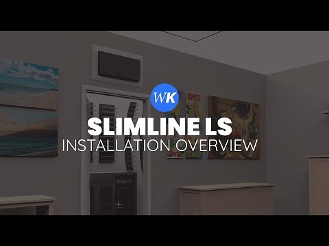 Slimline LS: Installation Overview | WhisperKOOL