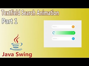 Java Swing - TextField Search Animation (Part 1)