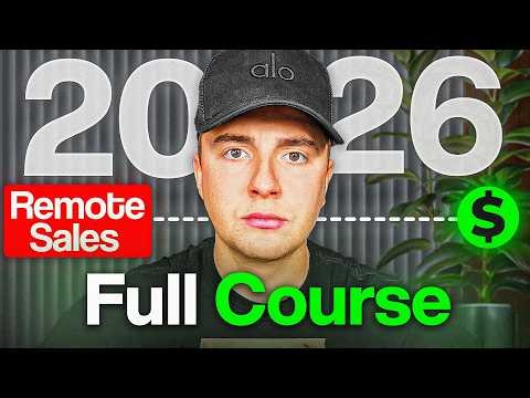 How To Break Into Remote Sales in 2026 (FREE COURSE)