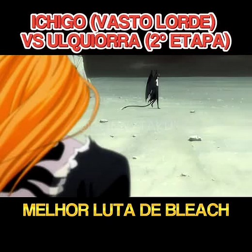 Ichigo Vasto Lorde vs Ulquiorra - Best Fight Moments