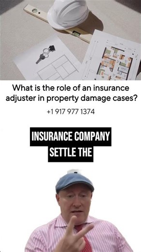 What is the role of an insurance adjuster in property damage cases?