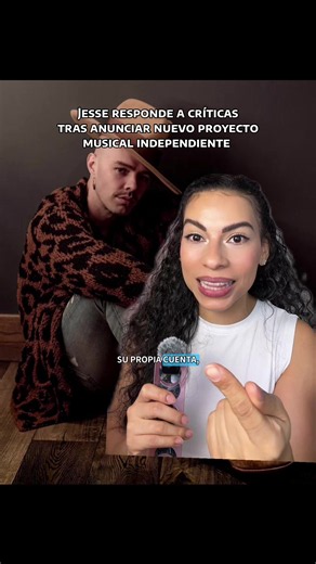 ‼️Jesse responde a críticas tras anunciar nuevo proyecto musical independiente‼️ #jesseyjoy #polemica