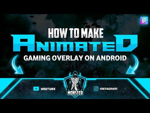 How to Make Animated Gaming Overlay on Android || Make Animated Gaming Overlay in Kinemaster