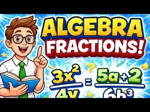 Struggling with Algebraic Fractions? Watch This!