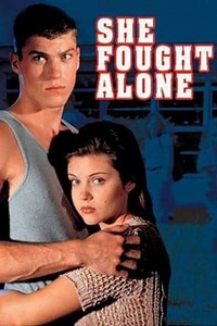 She Fought Alone (1995) - Movie