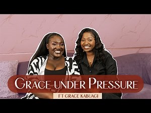 Grace under pressure: Balancing Work, Love & Marriage in Kenya