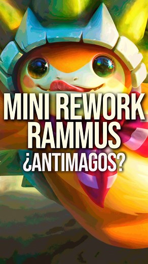 Se viene mini REWORK para RAMMUS #Leagueoflegends #rammus #jungla | Protegod