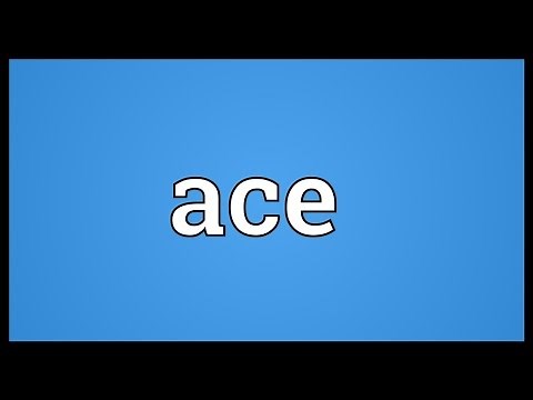 Ace Meaning