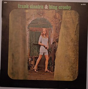Frank Sinatra & Bing Crosby - Frank Sinatra & Bing Crosby