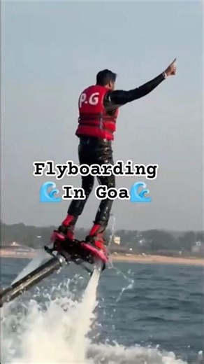 Flyboarding experience for beginners in Goa 🌊#shortsfeed #viralshort