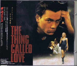 Various - The Thing Called Love (Music From The Paramount Motion Picture Soundtrack)