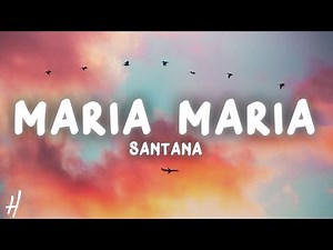 Santana - Maria Maria (Lyrics) ft. The Product G&B
