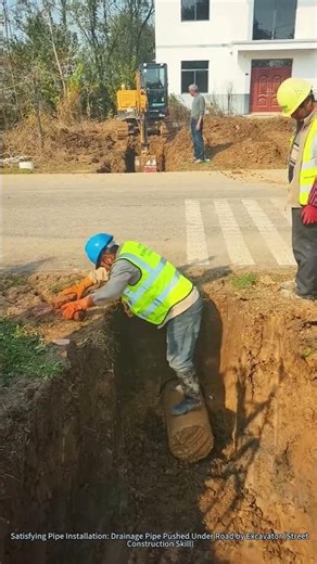 Satisfying Pipe Installation:Drainage Pipe Pushed Under Road by Excavator （Street Construction Skill