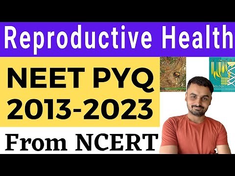 Reproductive health class 12 NEET pyq from ncert Last 10 years
