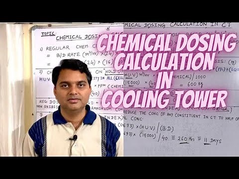 CHEMICAL DOSING CALCULATION IN COOLING TOWER