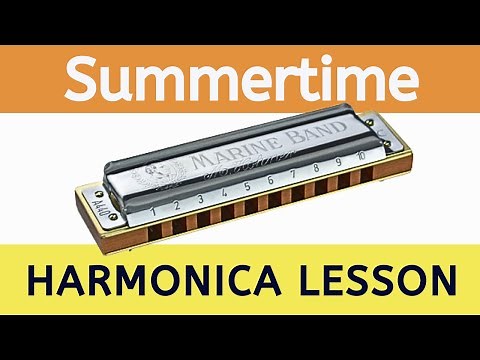 How to Play 'Summertime' - Harmonica Lesson (Key of C)