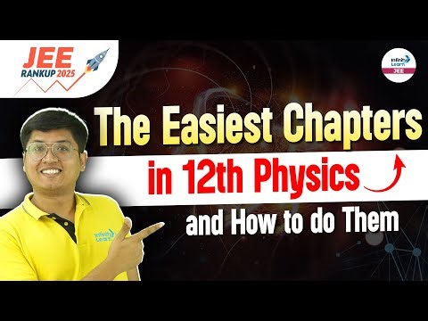 The Easiest Chapters in 12th Physics and How to Do Them | JEE 2025 | LIVE |‪@SriChaitanyaAcademyJEE‬