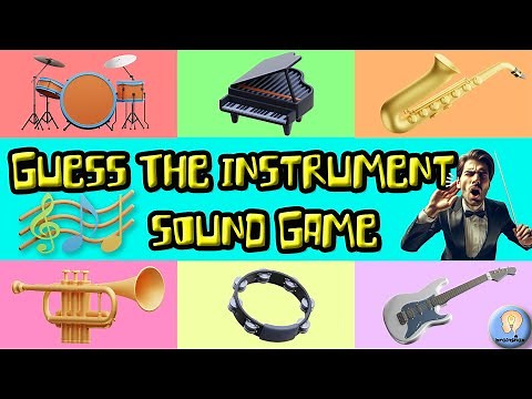 Guess the Instrument | Sound Game For Kids | Brain Break
