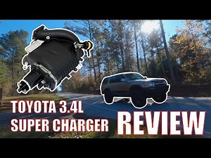 Toyota 3.4L Supercharger Thoughts and Review - An Update After Having it for a few Months