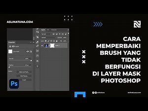 Cara Memperbaiki Brush Yang Tidak Berfungsi di Layer Mask Photoshop
