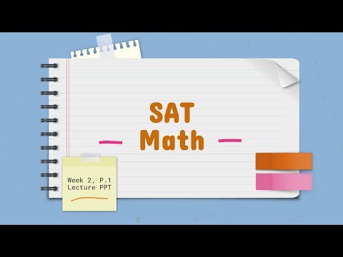 SAT Math III-IV Week 2 Part 1 Lecture | Linear Functions