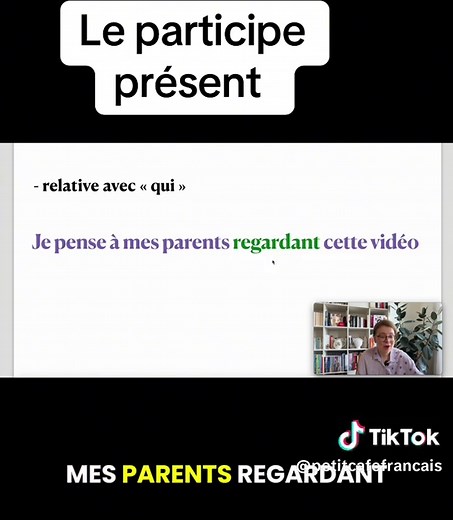Comprendre le participe présent en français