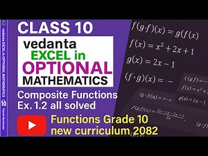 Class 10 Vedanta Excel in Opt. Mathematics Unit 1 Functions Ex 1.2 Solved of Composite Function 2082