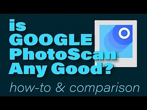 Google PhotoScan vs. Flatbed Scanner - How-to and Comparison