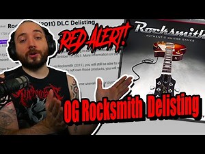 RED ALERT! Original Rocksmith (2011) Delisting! What it Means.