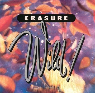 Wild! - Erasure | Album | AllMusic