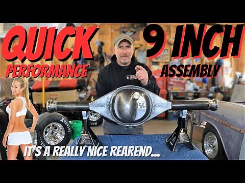 All about My Nine Inch! - Quick Performance Ford 9 Inch Assembly - The '55 Chevy get a Beefy Rearend
