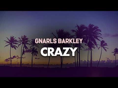 Gnarls Barkley - Crazy (Lyrics)