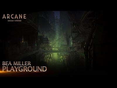 Bea Miller - Playground - Arcane League of Legends - Riot Games Music