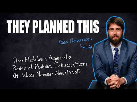 The Shocking Origin of Public Education (They Wanted to Erase Christianity) - Alex Newman