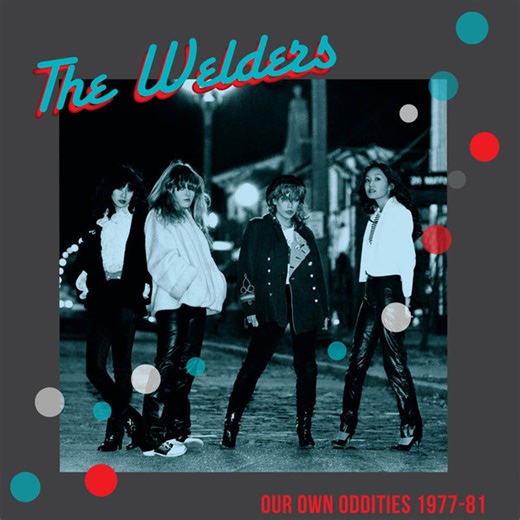 The Welders - Our Own Oddities 1977-81