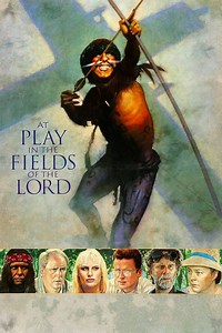 At Play in the Fields of the Lord Summary, Trailer, Cast, Where to Watch and More