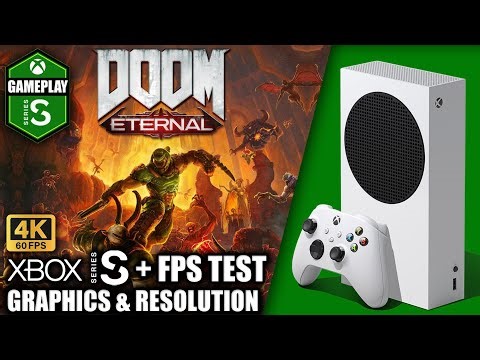 Doom Eternal - Xbox Series S Gameplay + FPS Test