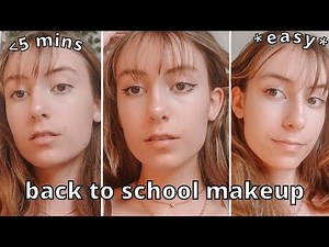 3 easy everyday school makeup looks! *Under 10 minutes!*