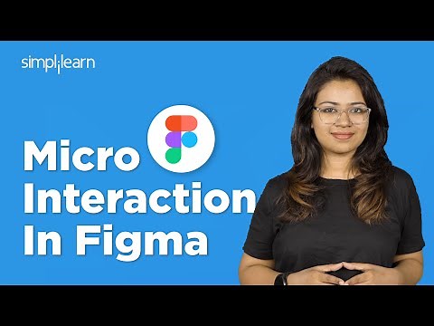 Create Amazing Micro Interaction Using Figma | Micro Interactions In Figma Tutorial | Simplilearn